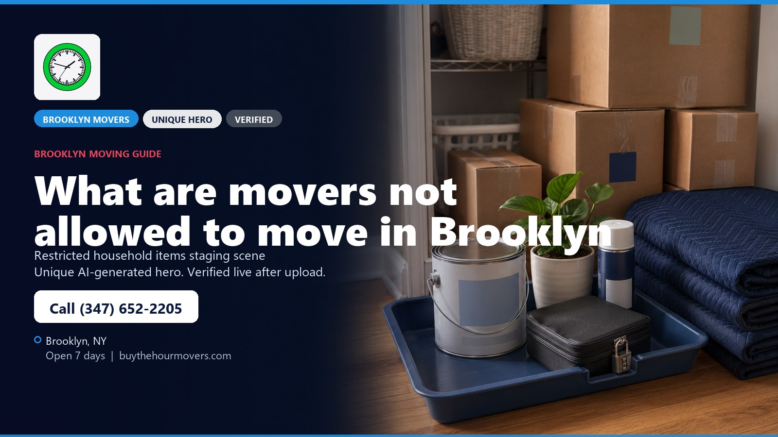 What are movers not allowed to move in Brooklyn? unique hero image for Buy The Hour Movers in Brooklyn